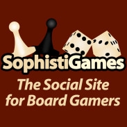 Sophistigames for Board Games