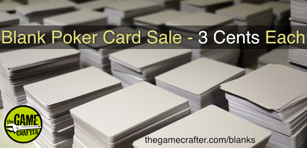 The Game Crafter - Sale - Blank Poker Card Sale - Only 3 Cents Each!